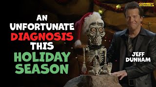 An Unfortunate Diagnosis This Holiday Season  Jeff Dunham [upl. by Meikah]