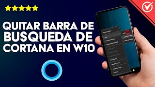 Cómo Quitar la Barra de Búsqueda de Cortana en PC Windows 10  Guía [upl. by Zug]