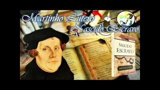 Análise de livros cristãos  Nascido escravo  Martinho Lutero [upl. by Mosra]