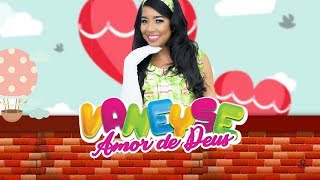 AMOR DE DEUS  Vaneyse  Clipe Oficial [upl. by Tevlev]