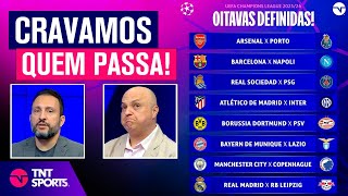 PODE TER GIGANTE ELIMINADO PALPITAMOS QUEM AVANÇA NAS OITAVAS DA CHAMPIONS LEAGUE 20232024 [upl. by Estrellita]