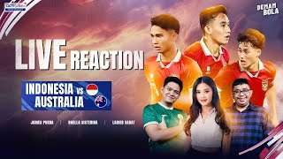 LIVE REACTION  ERNANDO SAVE THE DAY INDONESIA VS AUSTRALIA  AFC U23 ASIAN CUP 2024  DEMAM BOLA [upl. by Ballard]