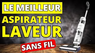 Le Meilleur Aspirateur Laveur Sans Fil 2024 [upl. by Ventura]