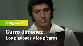 Curro Jiménez Capítulo 34  Los piadosos y los pícaros  RTVE Archivo [upl. by Aelahc]