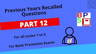 Part 12 Previous Years Recalled Questions for Bank Promotion Study bankpromotion bankpromotionexam [upl. by Aiden]