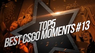 TOP5 Best CSGO Moments 13 [upl. by Brantley]