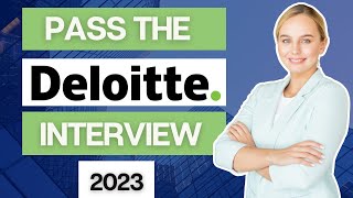 2023 Pass the Deloitte Interview  Deloitte Video Interview  Deloitte Job Simulation [upl. by Cocke]