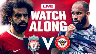 Liverpool 30 Brentford  WATCHALONG [upl. by Anitnauq]