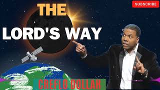 Creflo Dollar Sermon 2024  THE LORDS WAY [upl. by Ardnuek]