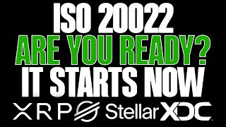 💥ISO 20022 ARE YOU READY💥XRP XDC XLM amp MORE💥YOUR FINANCIAL FUTURE STARTS NOW [upl. by Welby]