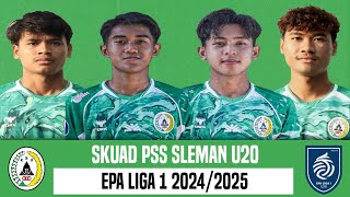 SKUAD PSS SLEMAN U20 TERBARU DI EPA LIGA 1 20242025 [upl. by Ruberta]