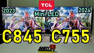 TCL C845 vs C755 Smart TVs 4K Mini LED  4K 144Hz  Dolby Vision  HDMI 21 [upl. by Arze]