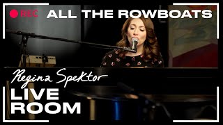 Regina Spektor  quotAll The Rowboatsquot captured in The Live Room [upl. by Hembree]