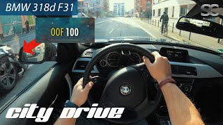 BMW 318d F31 2019  City Test Drive POV [upl. by Yrgoerg]