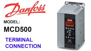 Terminal connection  Danfoss MCD500 MSD series  control pinout QUICK OVERVIEW [upl. by Ecnarolf]