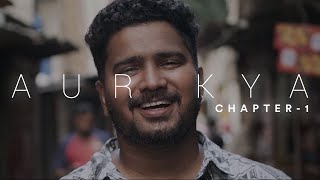 Aur Kya  Chapter  1  Official Music Video  Anurag Mishra  Lifafe The Album ft Ganesh Vanare [upl. by Arreic280]