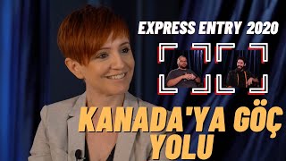 KANADAYA NASIL GÖÇ EDİLİR│Express Entry 2020 [upl. by Omsare110]