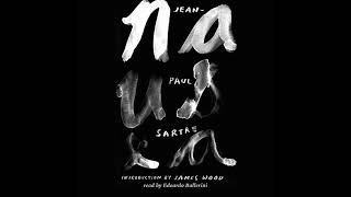 Jean Paul Sartre — Nausea Audiobook [upl. by Waechter299]