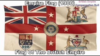 British Empire Anthem NEW Compensation Bull [upl. by Yesnikcm801]