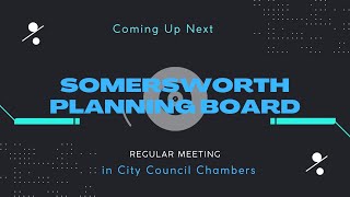 Somersworth NH Planning Board Meeting November 20 2024 [upl. by Osborn]