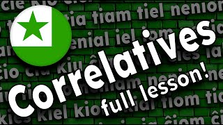 Esperanto Correlatives Lesson [upl. by Palm]