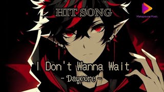 David Guetta x Onerepublic  I Dont Wanna Wait  Remix x Daycore [upl. by Ahsenid]