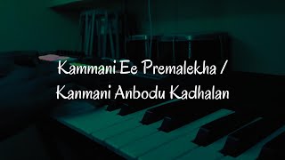 Kammani Ee Premalekha కమ్మనీ ఈ ప్రేమ  Kanmani Anbodu Kadhalan கண்மணி அன்போடு காதலன்  By Siddhu [upl. by Nivanod313]