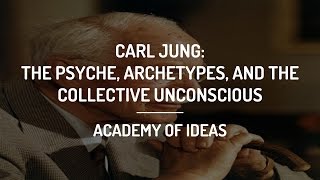 Introduction to Carl Jung  The Psyche Archetypes and the Collective Unconscious [upl. by Ahsot]