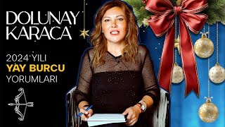 quotDolunay Karaca ile Yay Burcu Tahminleri 2024quot astroloji yayburcu [upl. by Beka]