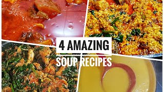 4 AMAZING NIGERIAN SOUP YOU WILL LOVE  SOUP RECIPES [upl. by Eninnej]