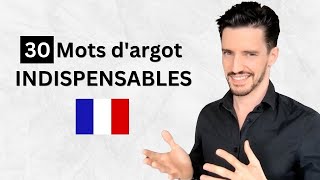 30 Mots dargot INDISPENSABLES en Français [upl. by Ailegna]