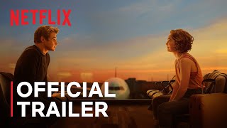 Love at First Sight  Official Trailer  Netflix [upl. by Nylecyoj]