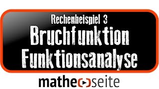 Funktionsanalyse gebrochenrationale Funktion mit Beispielen und Übungen Beispiel 3  A4310 [upl. by Parke]