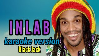 INLABBlackJack karaoke version [upl. by Yasdnil]