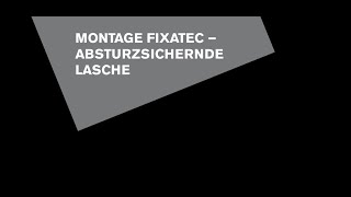 Montage Fixatec  Absturzsichernde Lasche BTI [upl. by Ahsayn591]