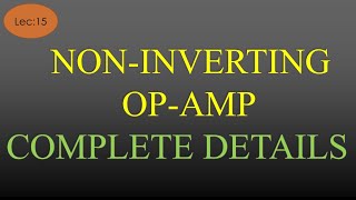 Lec15 Non Inverting Op Amp Derivation  Non Inverting Op Amp Gain  LICA  R K Classes  HindiEng [upl. by Rodrique]