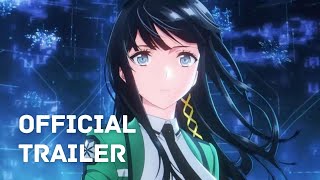 Mahouka Koukou no Rettousei Season 3  Trailer [upl. by Ecaidnac]