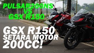 Suzuki GSX R150 vs Kawasaki Pulsar 200NS  150cc setara 200cc [upl. by Nemhauser]