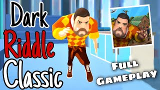 Dark Riddle Classic  Full Android Gameplay  by PAGA GROUP [upl. by Edora]