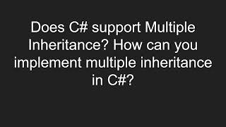 Does C support Multiple Inheritance How can you implement multiple inheritance in C [upl. by Kissee]