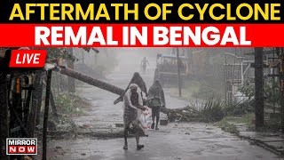 Cyclone Remal LIVE  Heavy Rain amp Gusty Winds  Cyclone Wreaks Havoc In Bengal [upl. by Enyaz321]