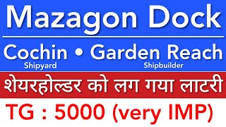 MAZAGON DOCK SHARE LATEST NEWS 😇 COCHIN SHIPYARD • GARDEN REACH SHIPBUILDERS • STOCK MARKET INDIA [upl. by Sirtimed]