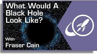 What Would A Black Hole Look Like [upl. by Lipp16]