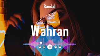 Randall  Wahran  remix [upl. by Aggri]