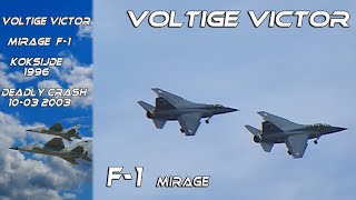 Tribute to VOLTIGE VICTOR Mirage F1 On March 10 2003 this fantastic team came to an end [upl. by Fox]