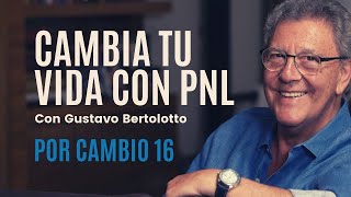 Cambia tu vida con PNL Conferencia con Gustavo Bertolotto [upl. by Ynot]