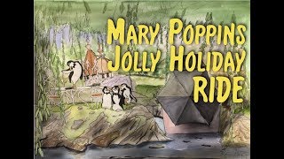 Mary Poppins Jolly Holiday Ride [upl. by Imoyn275]