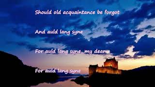 英語の歌 Auld Lang Syne 蛍の光（スコットランド民謡） [upl. by Freedman]