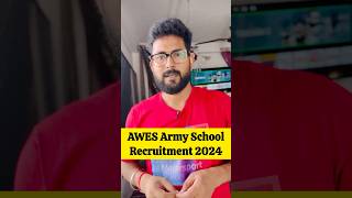 AWES Army School Notification 2024 jobs [upl. by Ycrad]