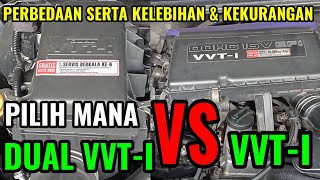 PERBEDAAN SERTA KELEBIHAN DAN KEKURANGAN MESIN VVTI DAN DUAL VVTI I PILIH MANA VVTI ATAU DUAL VVTI [upl. by Lannie]